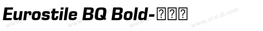 Eurostile BQ Bold字体转换